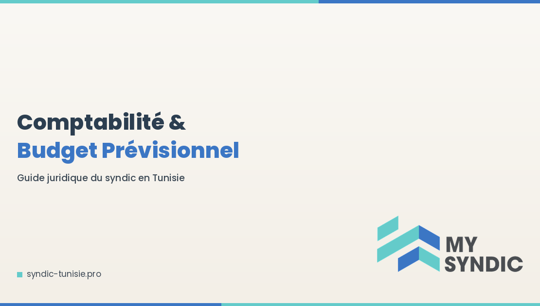 Comptabilité et budget prévisionnel d&rsquo;une copropriété — guide juridique syndic Tunisie — comptabilité budget copropriété Tunisie