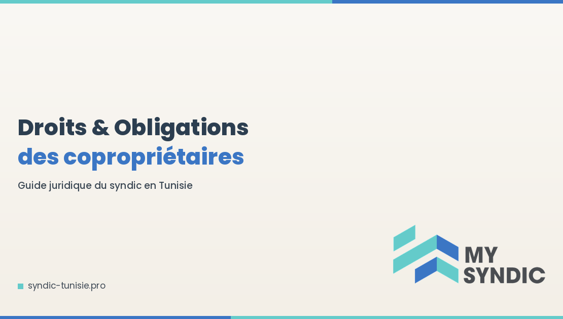 Droits et obligations des copropriétaires en Tunisie — guide juridique syndic Tunisie — droits obligations copropriétaire Tunisie